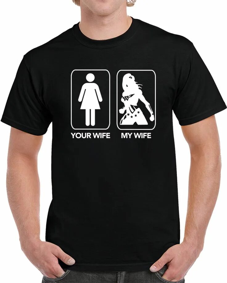 Your wife wants. Футболка your wife. Футболка my wife your wife. Футболка my girlfriend. Футболка your girlfriend my girlfriend.