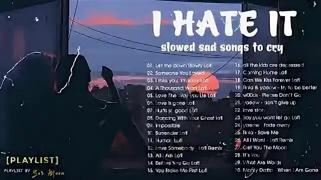 Черный сад песня. English Songs Sad. Slowed перевод. Sad Love Songs playlist - Slowed Sad Songs playlist 2023 - Sad Songs that make you Cry#latenight. Sad Song.