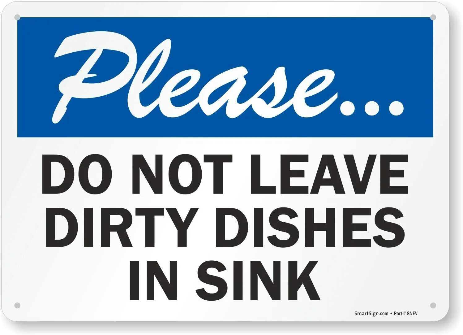 Do your dishes. Do not leave Dirty dish. Надпись _the_best_dishes_. Do not Wash dishes. Keep the Kitchen clean.