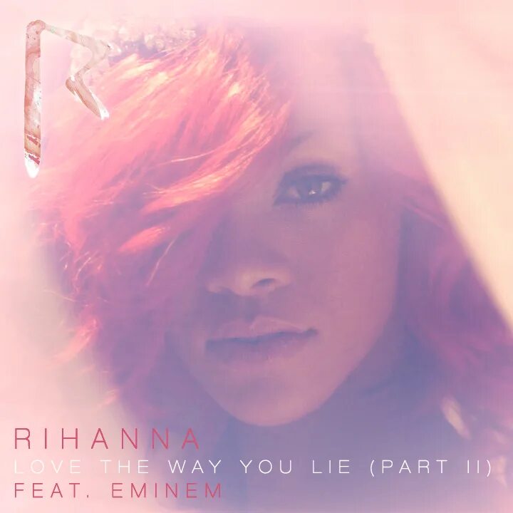 Eminem Rihanna. Обложка сингла. Эминем и Рианна Love the way you Lie. Eminem Rihanna Love the way you Lie обложка.
