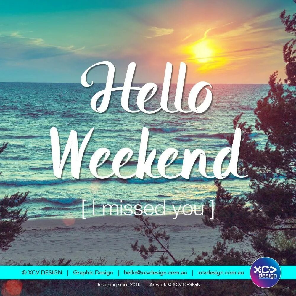 Hello weekends. Summer weekend hello. Привет weekend картинки. Hello nice to see you Элджей.