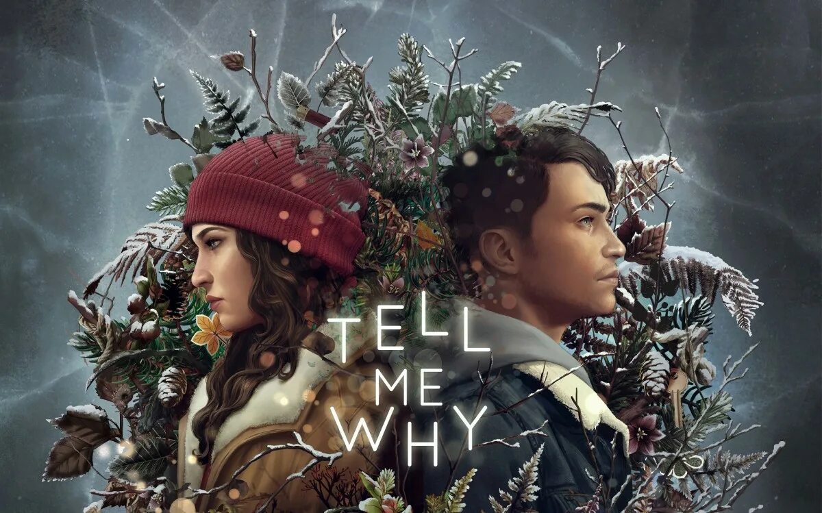 Tell me why?. Tell me why (игра). Tell my why игра. Life is Strange tell me why. Tell me yet