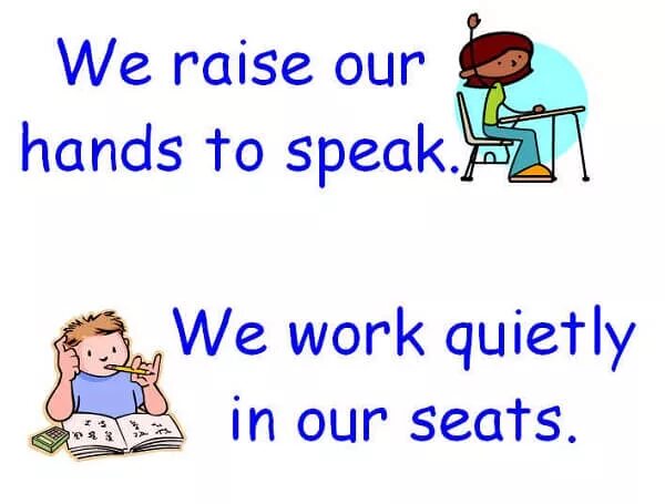 Raise to speak. Classroom Rules. Classroom Rules плакат. Classroom Rules for Kids. Class Rules work quietly.