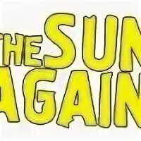 Sun again. Sun again