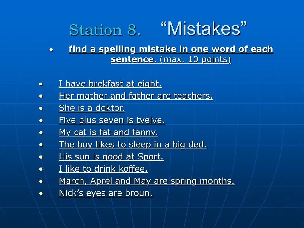 Enjoy the Stations лингвистическая игра. Find Spelling mistakes. Find the mistake in each sentence. Find the mistakes. Find the mistake in each