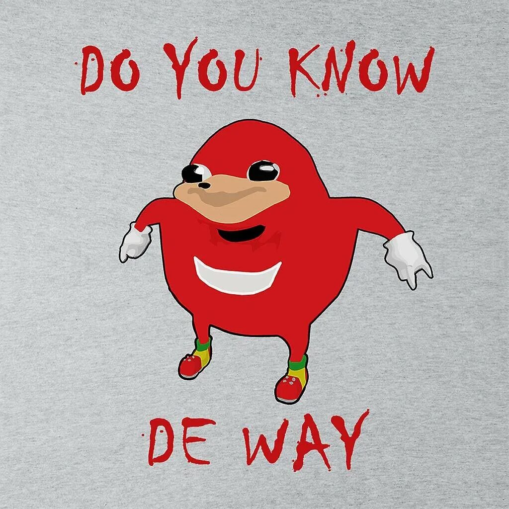 Do you know chinese. Ду ю ноу де вей. наклз do you know the way. do you know de way мем. уганда do you know the way.