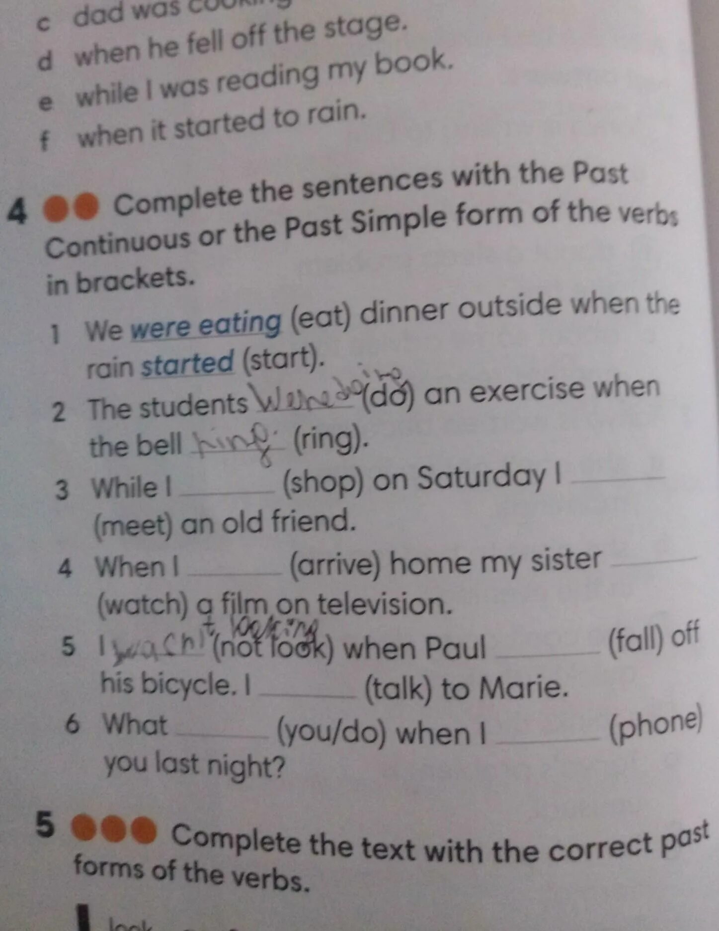 Complete the text with the past. Complete the sentences using the verbs in brackets in the past simple. complete the sentences using past continuous. complete the sentences with the past continuous. complete the sentences using the verbs in brackets.