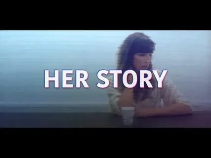 She her story