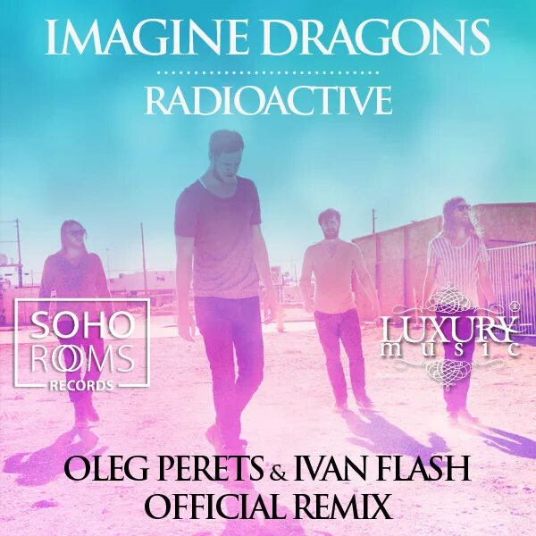 Imagine Dragons Radioactive. Имеджин Драгонс радиоактив. Imagine Dragons Radioactive обложка. Radioactive imagine Dragons картинки. Radioactive песня imagine