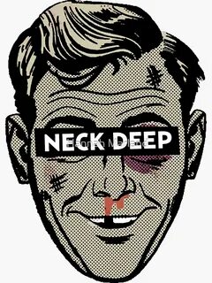 Neck deep