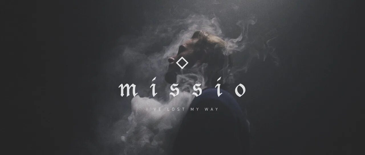I ve lost watch. Missio обложки. группа missio. missio can you feel the sun. i lost my way missio.