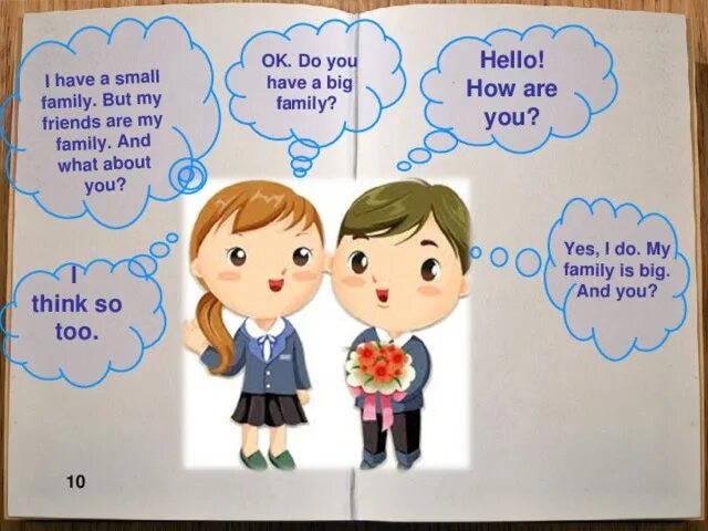 Have you friends in your class