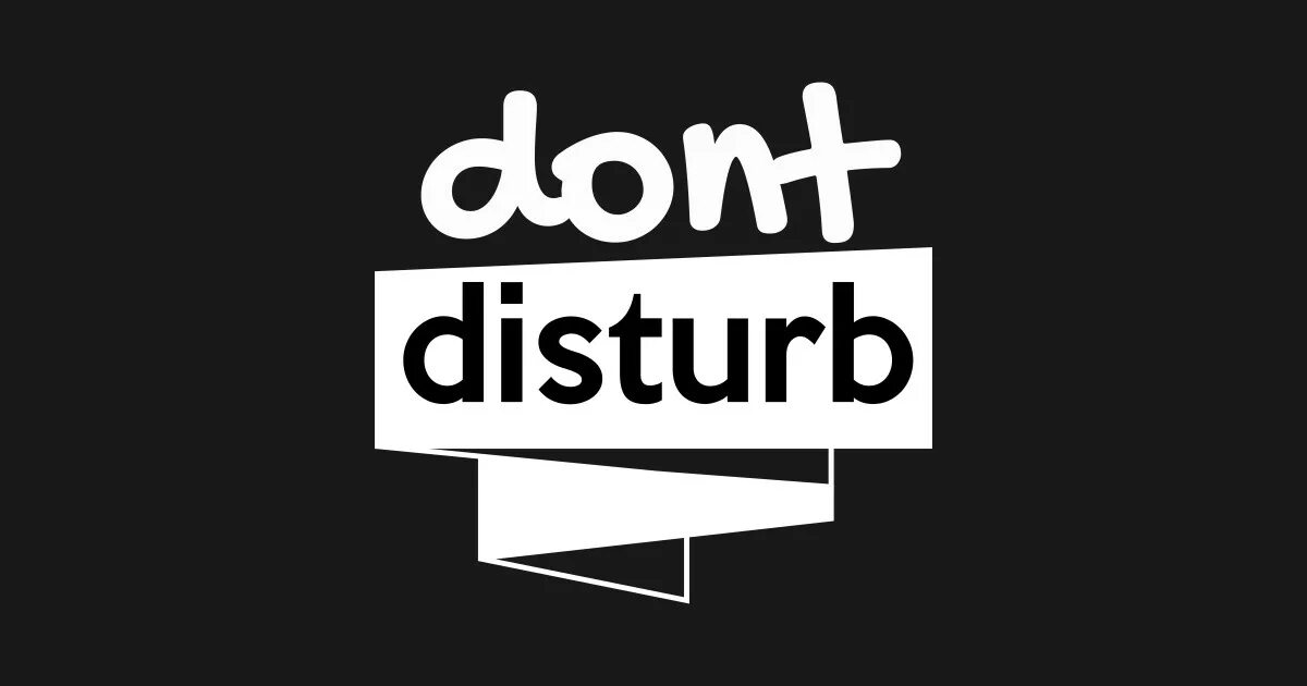 Плиз донт чейндж. Don't Disturb. Please don't Disturb. Please don't Disturb перевод. Disturb в фотошопе.