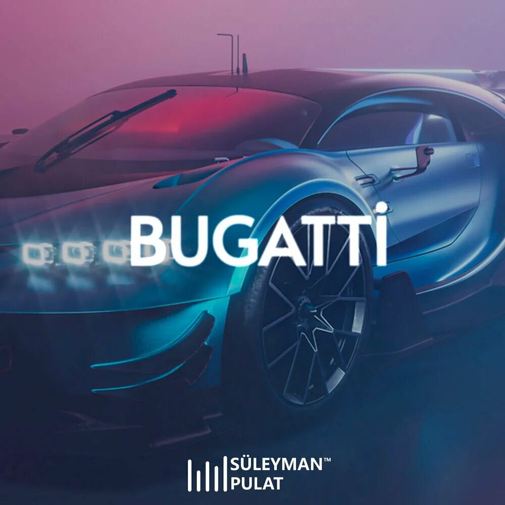 Bugatti для трека. Песня Бугатти. Bugatti Music лейбл. Альбом.Бугатти. Bugatti песня