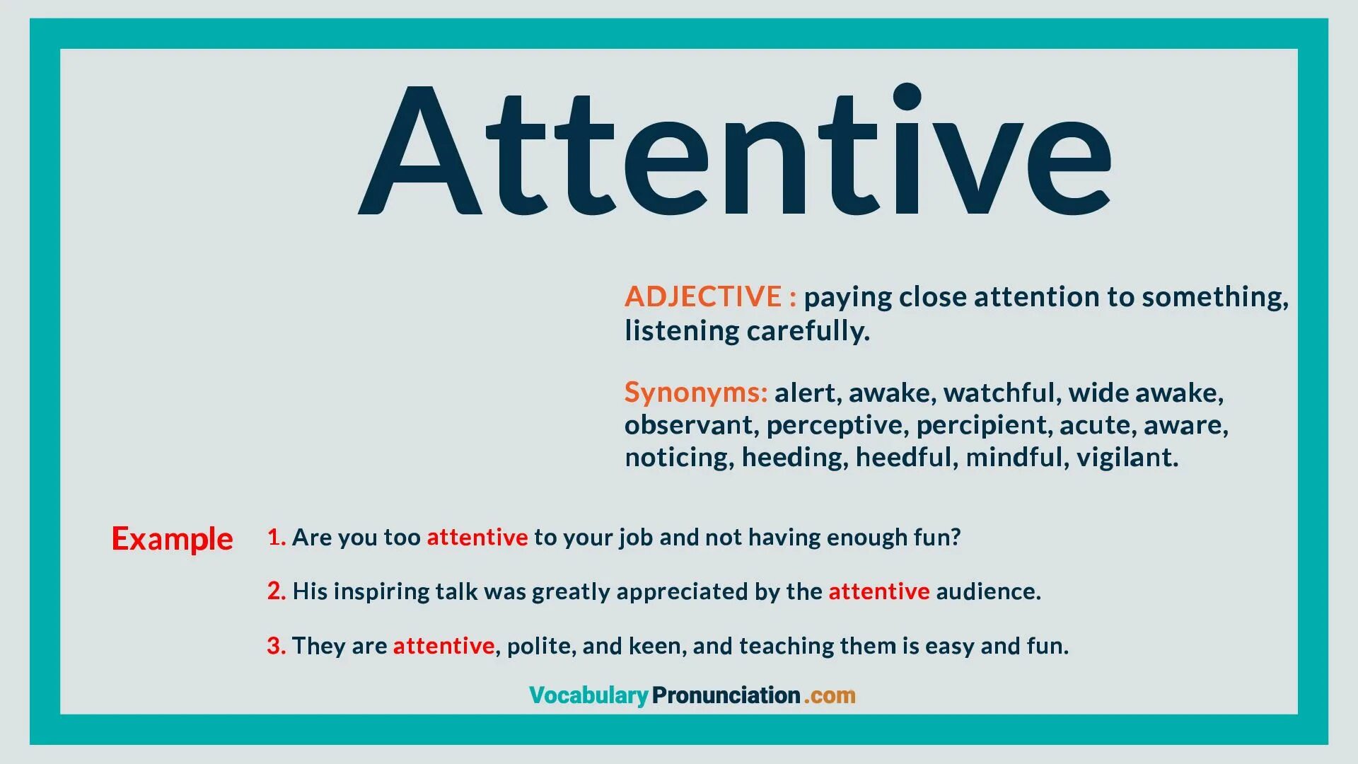 Pay attention meaning. Attentive. Аттентив это. Be attentive. Слово attentive.