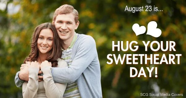 Your sweetheart перевод. Hug your sweetheart day. день «обними свою возлюбленную» (hug your sweetheart day). день «обними свою возлюбленную» (hug your sweetheart day)6 ле что за праздник. hug your feet today.
