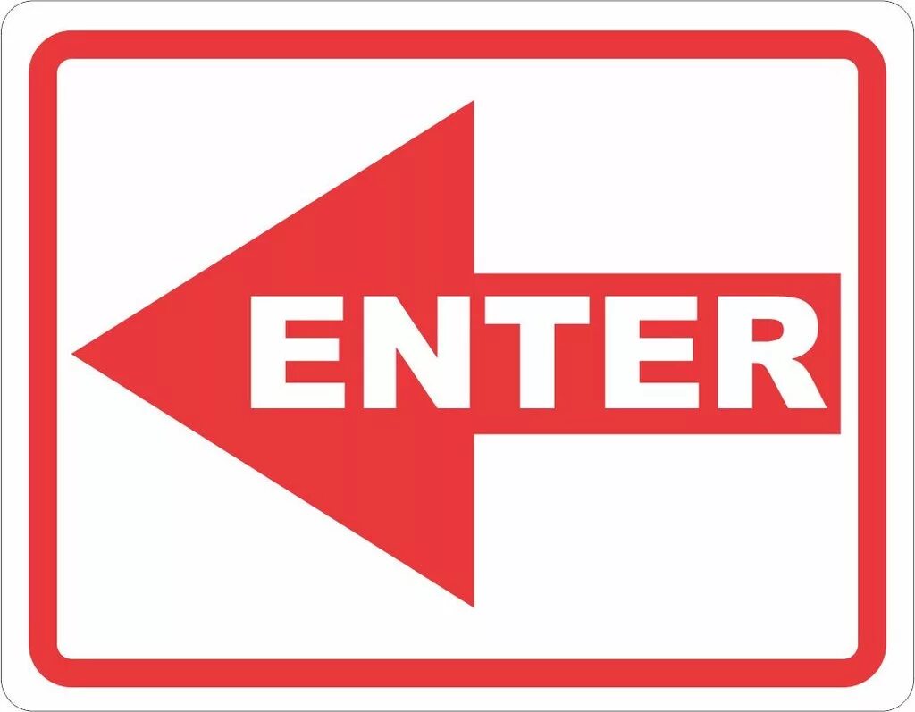 Enter sign. Знак enter. To enter. Картинка табличка enter. To enter для детей.