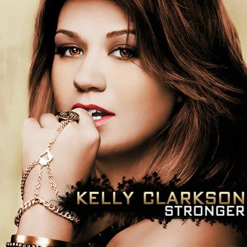 Kelly Clarkson stronger обложка. Kelly Clarkson album stronger. Kelly Clarkson album Art. Kelly Clarkson - stronger (what doesn't Kill you). Stronger cover