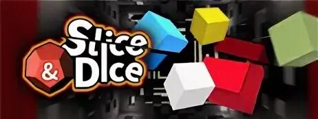 Slice and dice 3.0