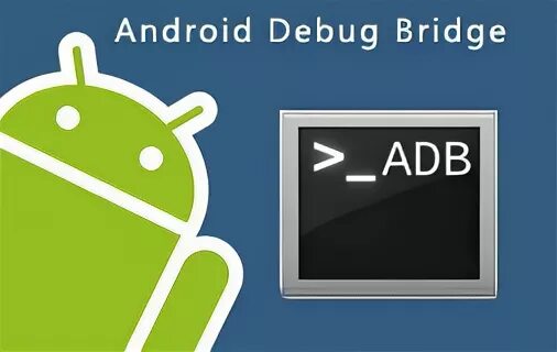 Android debug Bridge. Android debug Bridge (ADB). Установка APK. Android debug Bridge приложения в паре. Android debugging build
