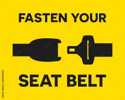 Wear a seat belt перевод