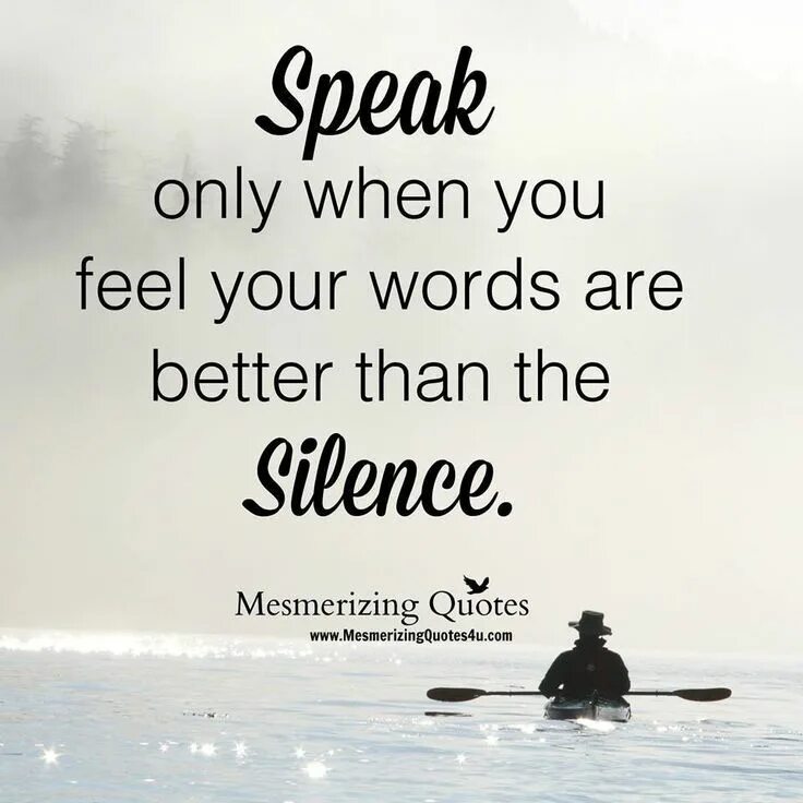 Silent speak. Мудрость на английском. Are Words. Speaking Silence speak. Words of Wisdom.