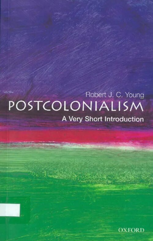 Short introduction. Постколониализм книга. Postcolonialism. Постколониализм.