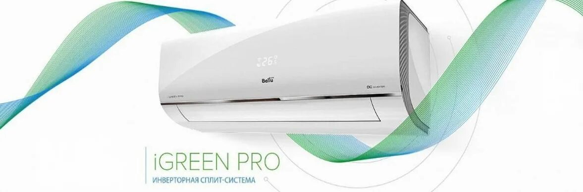 Сплит система ballu igreen pro bsag. Сплит система Ballu IGREEN. Сплит-система Ballu i Green Pro. Ballu Green Pro кондиционер.