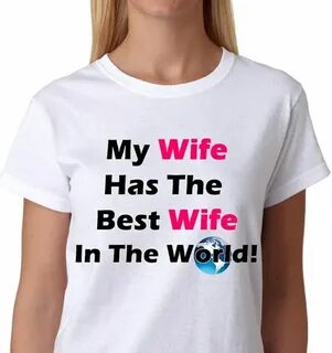 My loyal wife