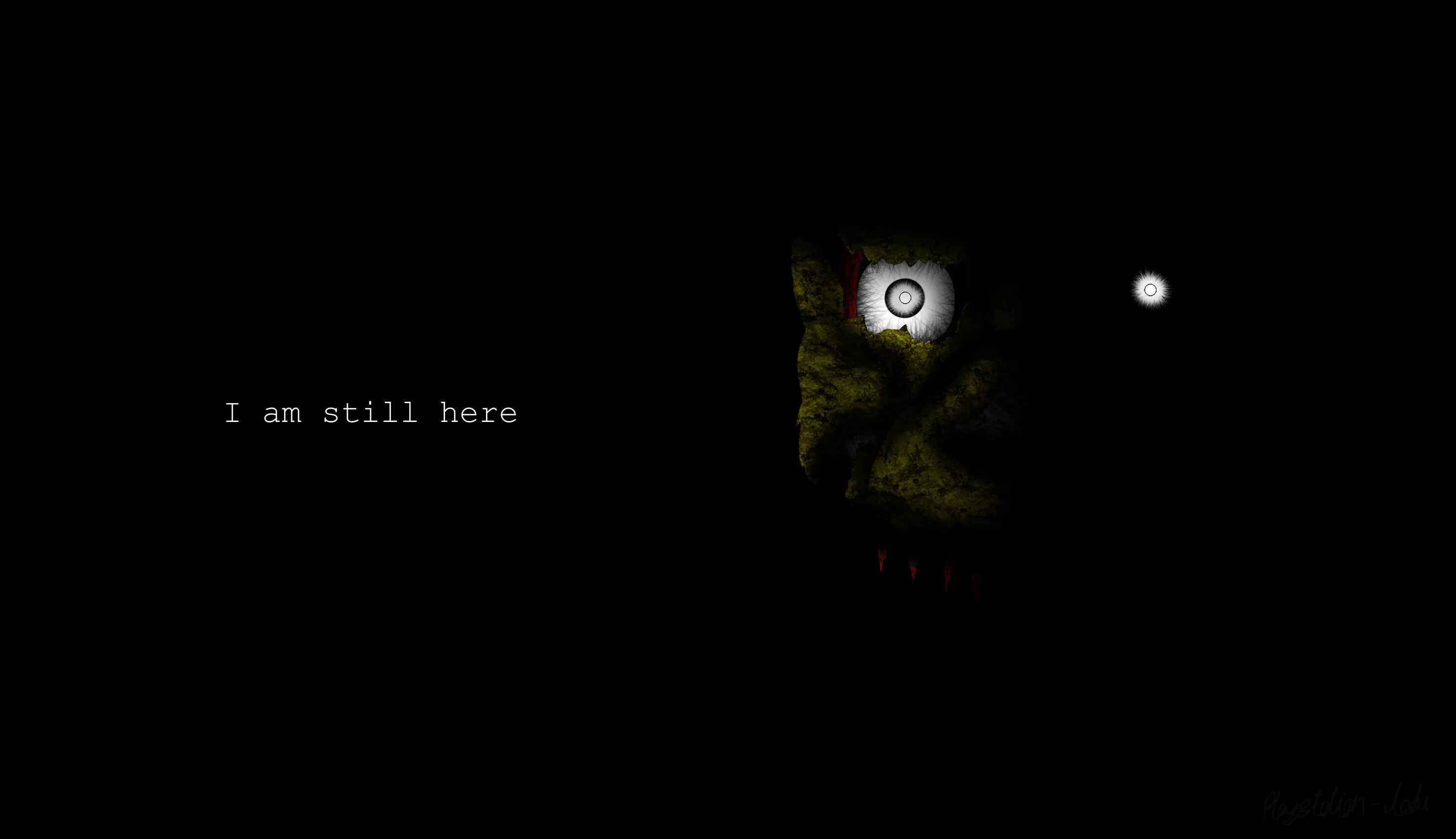 Are you still here. Still here игра. I am still here. Фейковые Тизеры ФНАФ 3. I am still here FNAF.