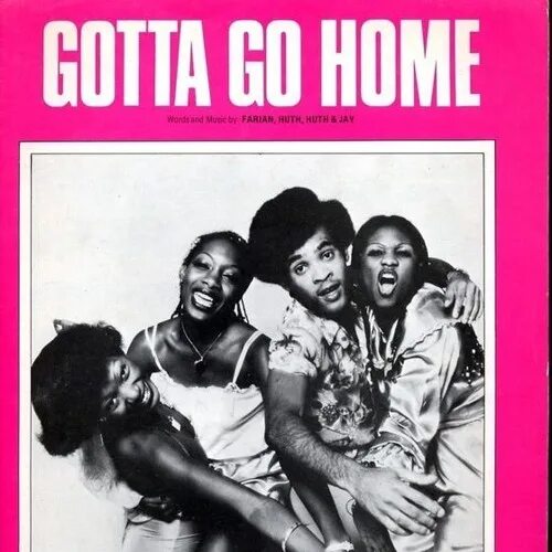 Gotta go home boney. Boney m. - gotta go Home. Boney m. - gotta go Home фотоальбом. Boney m - 1979 gotta go Home. Gotta go Home.