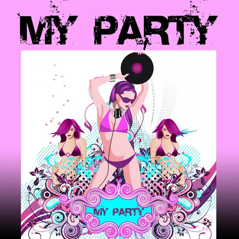 Party май. Пати эврибади. It's my Party альбом. Party mine. Party party party lyrics