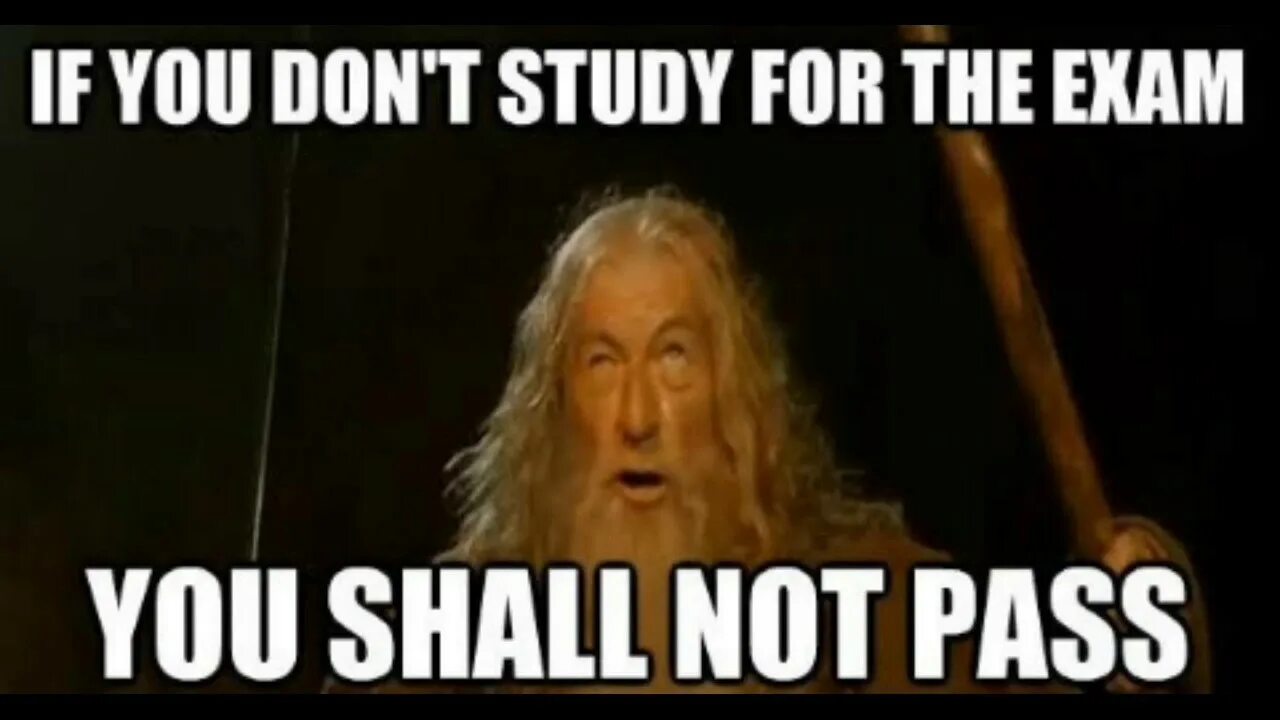 She won t pass the exam. Do homework Мем. You shall not Pass Гэндальф. Doing homework Мем. Memes about Exams.