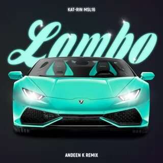 Lambo remix msl16