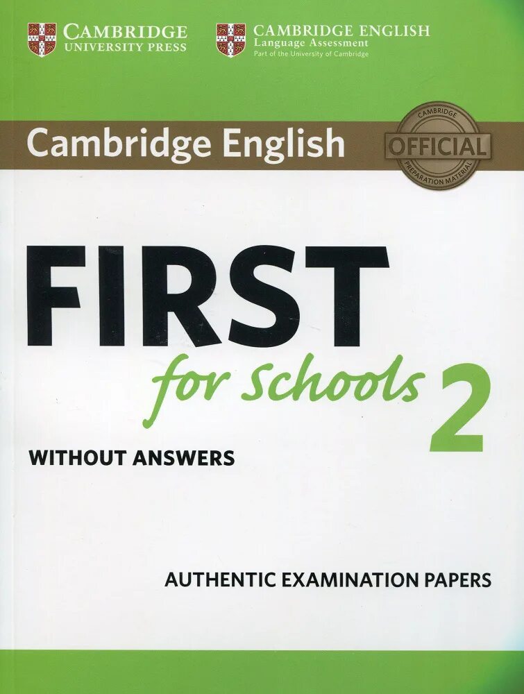 Английский one s. Учебник Cambridge first Certificate. FCE for School Practice Tests 2. Учебник Cambridge English FCE. Cambridge English first for Schools 1.