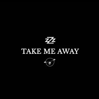 Take my away песня перевод