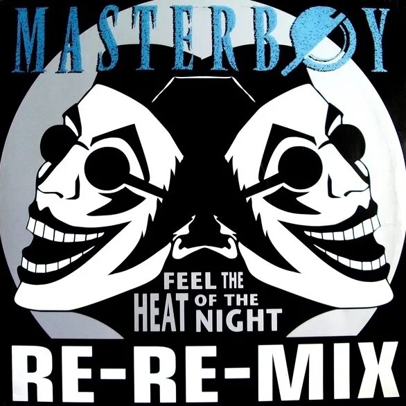 I feel the heat. Feel the Heat of the Night. Masterboy feel the Heat of the Night. Masterboy - feel the Heat 2000. Masterboy обложка.