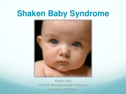 Shaken baby