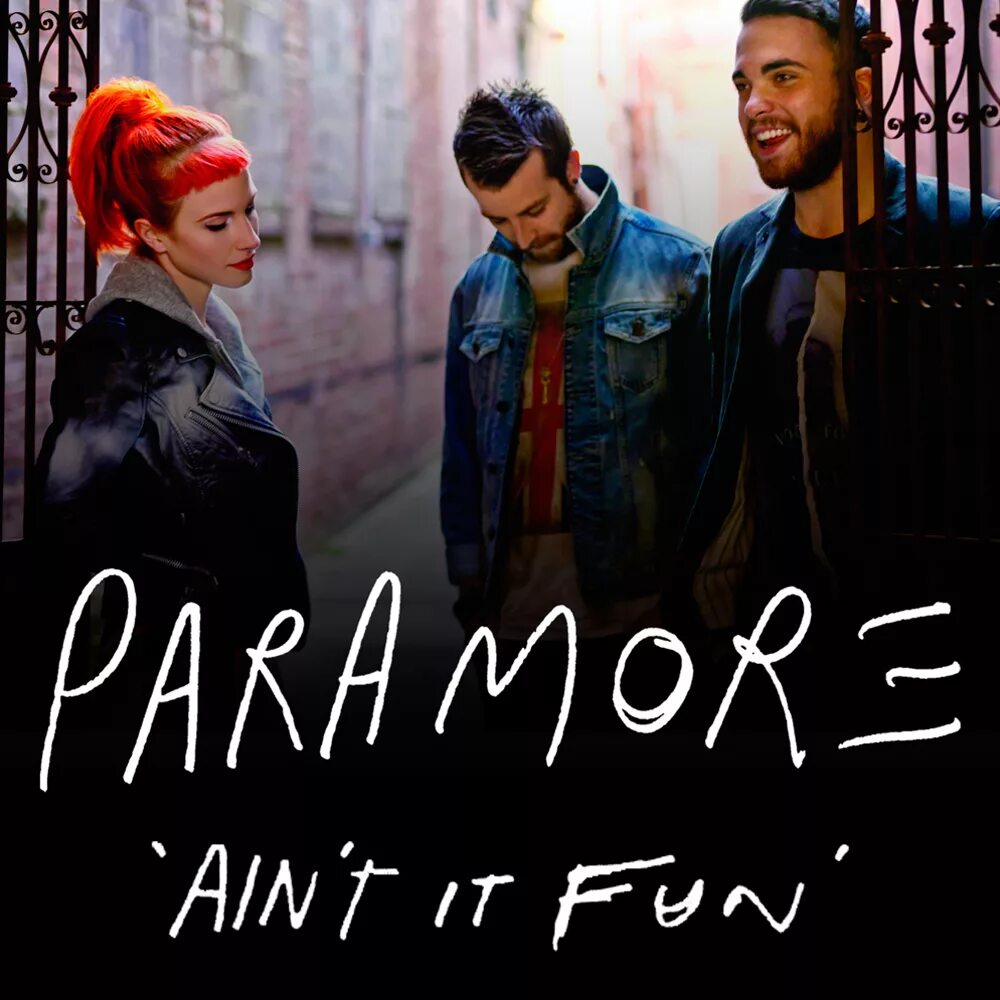 We had fun песня. Paramore ain&#039;t it fun. ain&#039;t. hayley williams aint it fun. it fun.