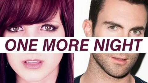 Maroon 5 one more night