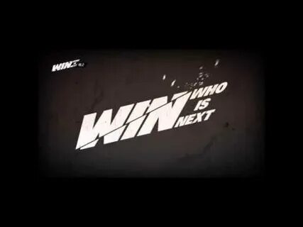 Win next