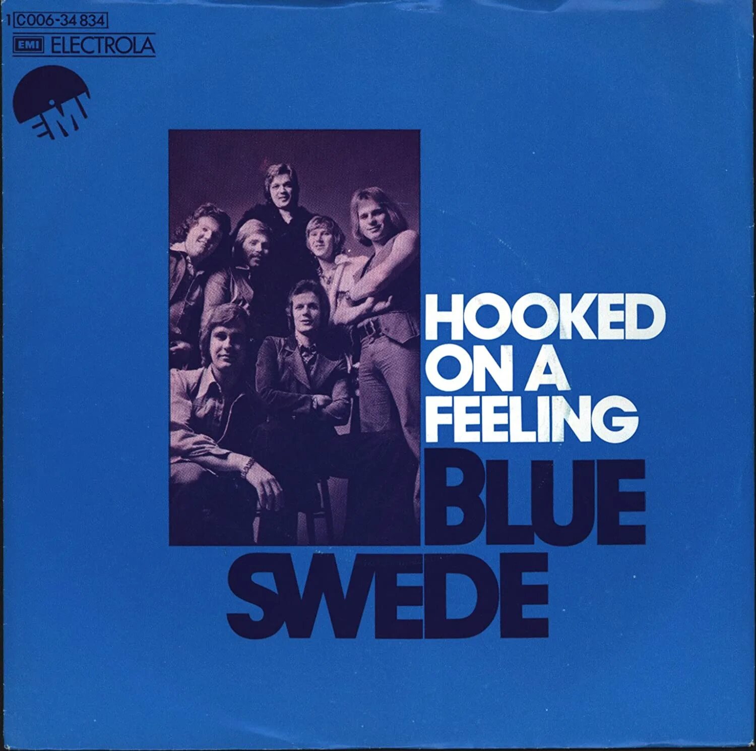 Hooked on a feeling Blue Swede, Björn SKIFS. Hooked on a feeling. Обложка альбома Blue Swede - hooked on a feeling. Blue Swede Band. Www feeling com