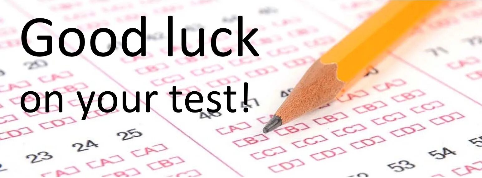 Best test. Good luck Test. Good luck on your Test. Good luck with the Test. Have a good luck.