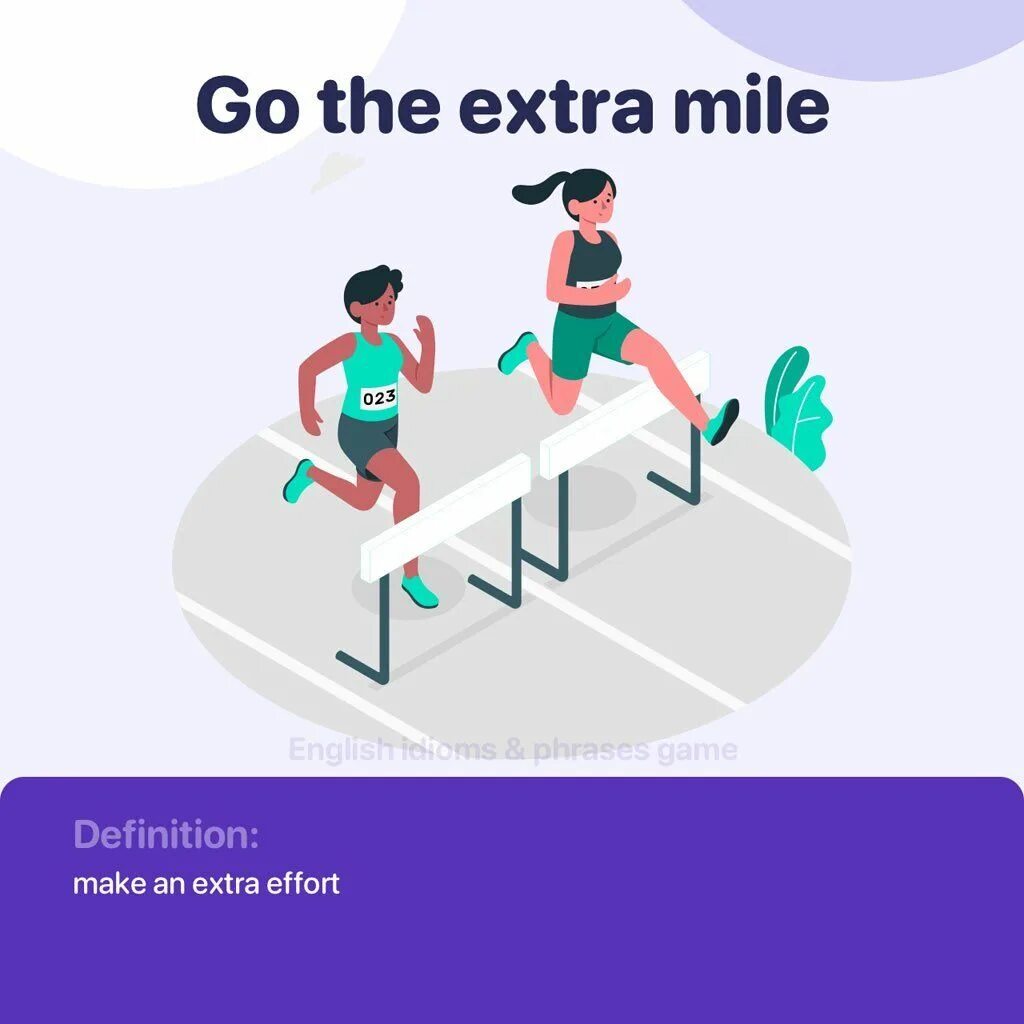 Makes a lot of effort. To go the extra mile. go the extra mile idiom. go extra mile перевод идиомы. make an effort.