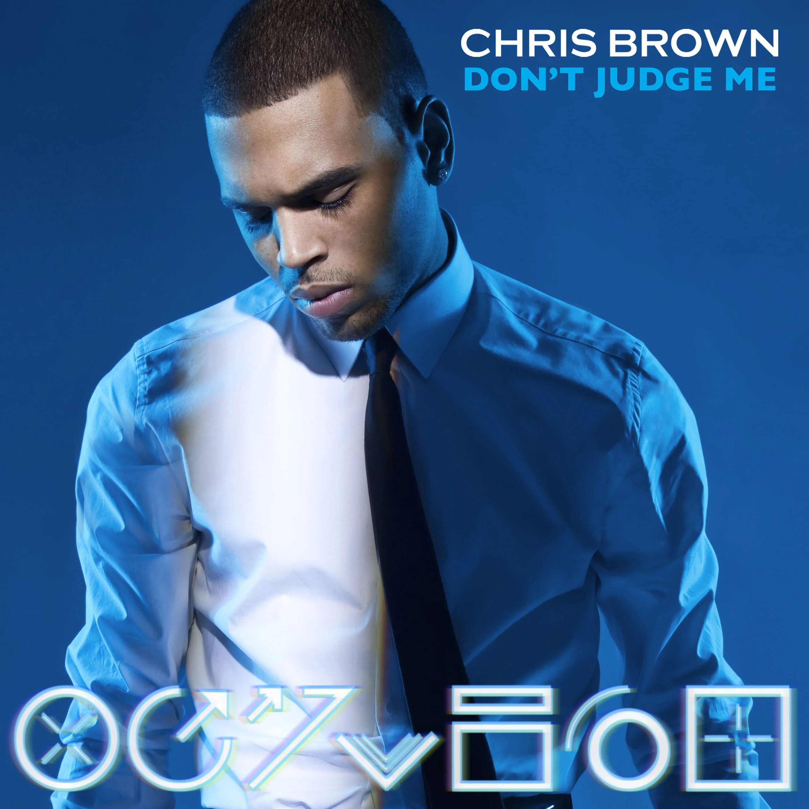 I don t judge. Chris brown 2025. chris brown don&#039;t judge me. chris brown обои. chris brown обложка.