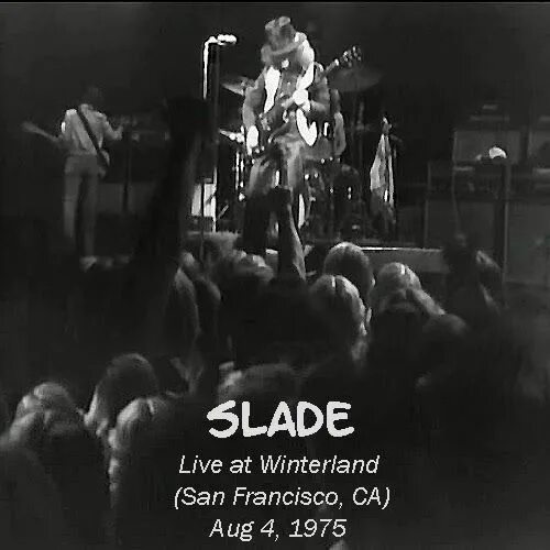 Концерт Слейд 1975. Slade группа концерт. Концерт Слейд 1989. Slade - Full Concert - 08/04/75 - Winterland (Official). Slade live at the new victoria