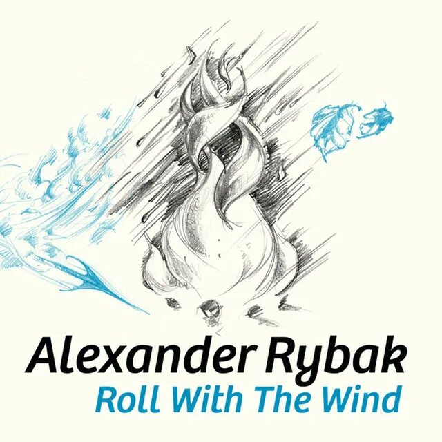Roll with the wind. Александр рыбак roll with the wind. александр рыбак alexander rybak - roll with the wind. alexander rybak roll with the wind text. aleksandr rybak roll with the wind pocture.
