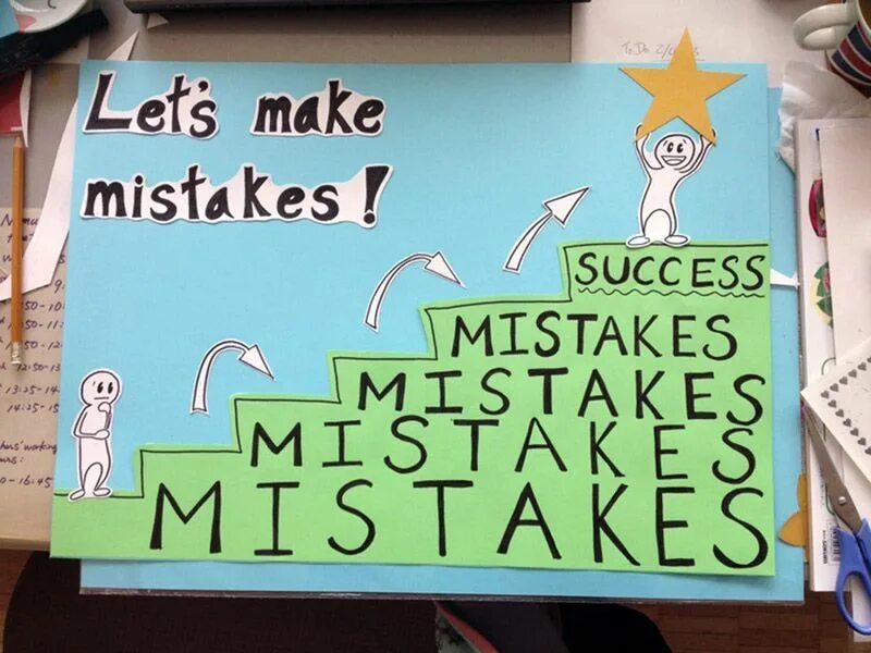 Lets make mistakes. Плакат make mistakes. making mistakes. make a mistake. making mistakes ребенок картинки.