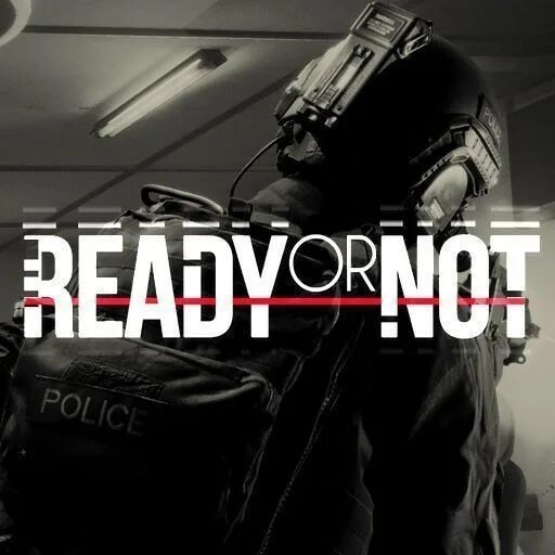 Ready or not. Ready or not игра. Ready or not системные требования. Ready or not аватарки. Ready or not версия