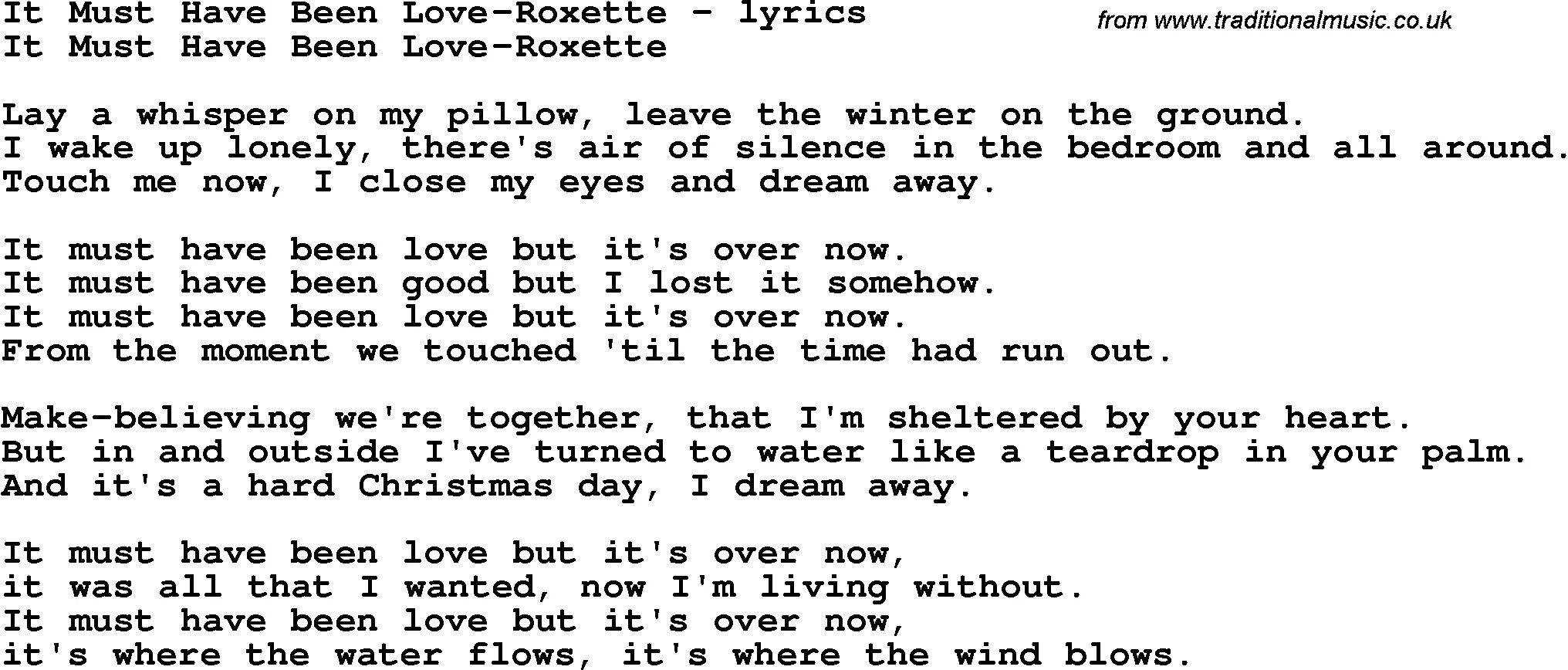 Песня би лов. Roxette it must have been Love текст. Must have been Love текст. It must have been Love слова. Текст песни роксет it must have been Love.